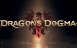 Dragon’s Dogma 2 Gameplay Debuts, Showcases Massive Enemies