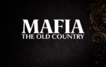 Mafia: The Old Country Reveal Set for The Game Awards 2024