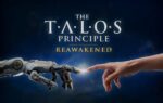 The Talos Principle: Reawakened Launches on April 10th
