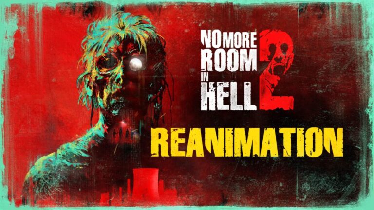 No More Room in Hell – Reanimation Update Goes Live in April, Adds New Map and “A Big Surprise”