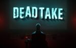 Dead Take is a New Horror Game by Tales of Kenzera: ZAU Developer, Palworld Publisher
