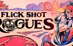 Flick Shot Rogues to launch 17th September.