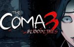 The Coma 3: Bloodlines Launching Next Year