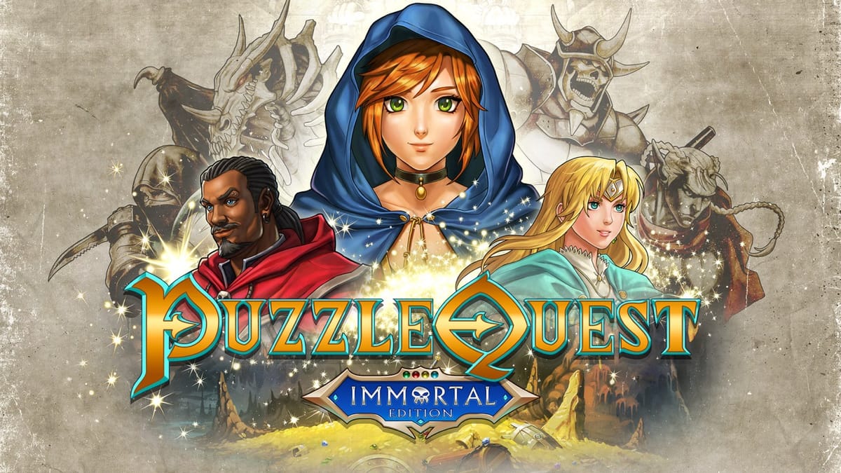 PUZZLE QUEST: IMMORTAL EDITION RELEASES SEP 18 PUZZLE QUEST: IMMORTAL EDITION RELEASES SEP 18