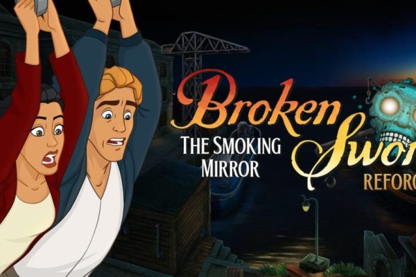 Broken Sword: The Smoking Mirror – Reforged announced for consoles and PC
