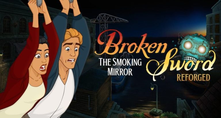 Broken Sword: The Smoking Mirror – Reforged announced for consoles and PC