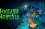 FOOLISH MORTALS Releasing November 5