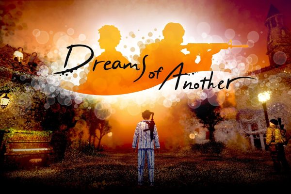 Dreams of Another out now Dreams of Another out now