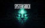 System Shock Remake launches on Nintendo Switch 1|2