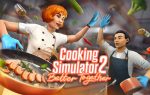 Cooking Simulator 2: Better Together Launches Today on Steam
