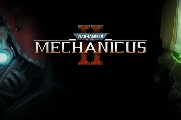 WARHAMMER 40,000: MECHANICUS II LAUNCHES ON PC & CONSOLES