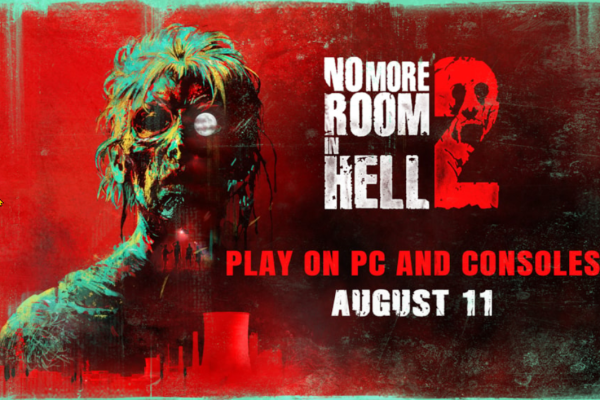 No More Room in Hell 2 releases August 11th